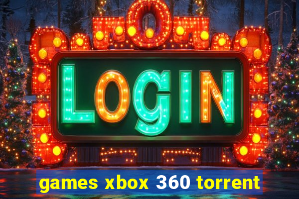 games xbox 360 torrent